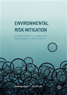 Michiyo Obi, Barbar Weiss, Barbara Weiss - Environmental Risk Mitigation