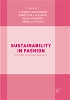 Panayiota J. Alevizou, Helen Goworek, Helen Goworek et al, Claudia E. Henninger, Panayiot J Alevizou, Panayiota J Alevizou... - Sustainability in Fashion