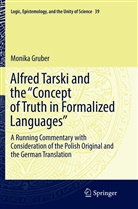 Monika Gruber - Alfred Tarski and the "Concept of Truth in Formalized Languages"