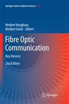 Grote, Grote, Norbert Grote, Herber Venghaus, Herbert Venghaus - Fibre Optic Communication