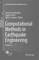 Nikos D Lagaros, Nikos D. Lagaros, Manolis Papadrakakis, Vageli Plevris, Vagelis Plevris - Computational Methods in Earthquake Engineering