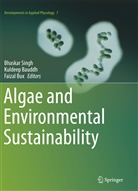 Kuldee Bauddh, Kuldeep Bauddh, Faizal Bux, Bhaskar Singh - Algae and Environmental Sustainability