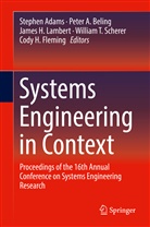 Pete A Beling, Peter A Beling, Stephen Adams, Peter A. Beling, Cody Fleming, Cody H. Fleming... - Systems Engineering in Context