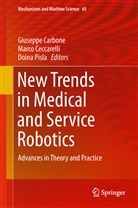 Giuseppe Carbone, Marc Ceccarelli, Marco Ceccarelli, Doina Pisla - New Trends in Medical and Service Robotics