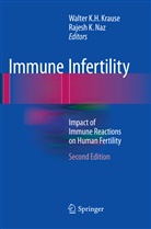 Walte K H Krause, Walter K H Krause, K Naz, K Naz, Walter K. H. Krause, Walter K.H. Krause... - Immune Infertility