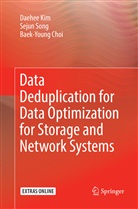 Baek-Young Choi, Daehe Kim, Daehee Kim, Seju Song, Sejun Song - Data Deduplication for Data Optimization for Storage and Network Systems