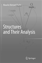 Maurice Bernard Fuchs - Structures and Their Analysis