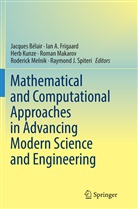 Ia A Frigaard, Ian A Frigaard, Jacques Bélair, Ian A. Frigaard, Herb Kunze, Herb Kunze et al... - Mathematical and Computational Approaches in Advancing Modern Science and Engineering