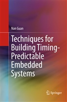 Nan Guan - Techniques for Building Timing-Predictable Embedded Systems