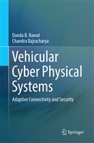 Chandra Bajracharya, Danda Rawat, Danda B Rawat, Danda B. Rawat - Vehicular Cyber Physical Systems