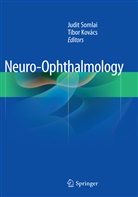 Kovács, Kovács, Tibor Kovács, Judi Somlai, Judit Somlai - Neuro-Ophthalmology