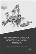 Jos Manuel Ruano, José Manuel Ruano, Profiroiu, Profiroiu, Marius Profiroiu, José Manuel Ruano - The Palgrave Handbook of Decentralisation in Europe