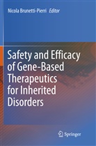 Nicol Brunetti-Pierri, Nicola Brunetti-Pierri - Safety and Efficacy of Gene-Based Therapeutics for Inherited Disorders