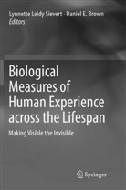 Daniel E. Brown, E Brown, E Brown, Lynnett Leidy Sievert, Lynnette Leidy Sievert, Lynnette Leidy Sievert - Biological Measures of Human Experience across the Lifespan