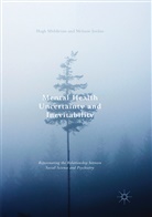 JORDAN, Jordan, Melanie Jordan, Hug Middleton, Hugh Middleton - Mental Health Uncertainty and Inevitability