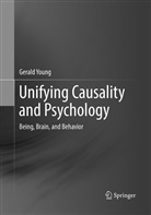 Gerald Young - Unifying Causality and Psychology