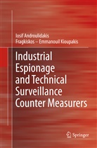 I Androulidakis, I I Androulidakis, I. I. Androulidakis, I.I. Androulidakis, Fragkiskos - Emmanou Kioupakis, Fragkiskos - Emmanouil Kioupakis... - Industrial Espionage and Technical Surveillance Counter Measurers