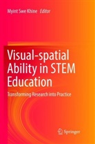 Myint Swe Khine, Myin Swe Khine, Myint Swe Khine - Visual-spatial Ability in STEM Education