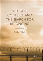Lucy Hovil - Refugees, Conflict and the Search for Belonging
