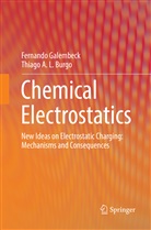 Thiago A L Burgo, Thiago A. L. Burgo, Fernand Galembeck, Fernando Galembeck - Chemical Electrostatics