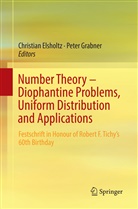 Christia Elsholtz, Christian Elsholtz, Grabner, Grabner, Peter Grabner - Number Theory - Diophantine Problems, Uniform Distribution and Applications