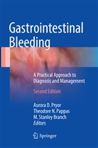 M. Stanley Branch, Theodor N Pappas, Theodore N Pappas, Theodore N. Pappas, Aurora D. Pryor, M Stanley Branch - Gastrointestinal Bleeding