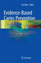 Ec Eden, Ece Eden - Evidence-Based Caries Prevention