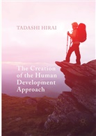Tadashi Hirai - The Creation of the Human Development Approach
