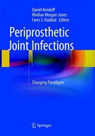 Fares S. Haddad, Daniel Kendoff, Rhidia Morgan-Jones, Rhidian Morgan-Jones, Fares S Haddad - Periprosthetic Joint Infections