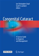 Ia Christopher Lloyd, Ian Christopher Lloyd, Scott R. Lambert, Ian Christopher Lloyd, R Lambert, R Lambert - Congenital Cataract