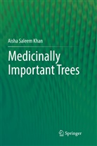Aisha Saleem Khan - Medicinally Important Trees