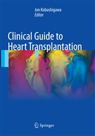 Jo Kobashigawa, Jon Kobashigawa - Clinical Guide to Heart Transplantation
