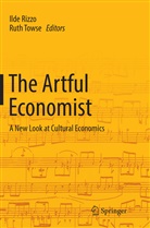 Ild Rizzo, Ilde Rizzo, Towse, Towse, Ruth Towse - The Artful Economist