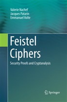 Valeri Nachef, Valerie Nachef, Jacque Patarin, Jacques Patarin, Emmanuel Volte - Feistel Ciphers