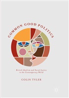 Colin Tyler - Common Good Politics