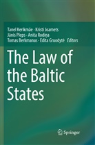 Tomas Berkmanas, Edita Gruodyt, Edita Gruodyt¿, Edita Gruodyte, Edita Gruodytė, Krist Joamets... - The Law of the Baltic States