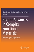 de Almeida La Porta, de Almeida La Porta, Felipe de Almeida La Porta, Elso Longo, Elson Longo - Recent Advances in Complex Functional Materials
