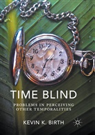 Kevin K Birth, Kevin K. Birth - Time Blind