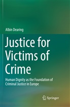 Albin Dearing - Justice for Victims of Crime