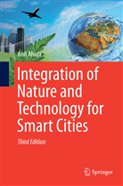Anil Ahuja - Integration of Nature and Technology for Smart Cities
