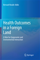 Bernard Kwabi-Addo - Health Outcomes in a Foreign Land