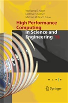 Dietma H Kröner, Dietmar H Kröner, Dietmar H. Kröner, Michael M Resch, Wolfgang E. Nagel, Michael M. Resch - High Performance Computing in Science and Engineering ´15