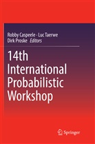 Robby Caspeele, Dirk Proske, Lu Taerwe, Luc Taerwe - 14th International Probabilistic Workshop
