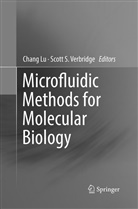 Chan Lu, Chang Lu, S Verbridge, S Verbridge, Scott S. Verbridge - Microfluidic Methods for Molecular Biology