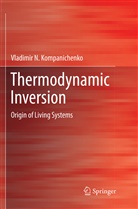 Vladimir N Kompanichenko, Vladimir N. Kompanichenko - Thermodynamic Inversion