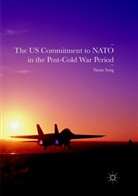 Yanan Song - The US Commitment to NATO in the Post-Cold War Period