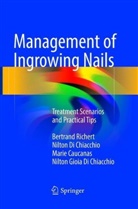 M Caucanas, Marie Caucanas, Nilto Di Chiacchio, Nilton Di Chiacchio, Nilton Gioia Di Chiacchio, Bertran Richert... - Management of Ingrowing Nails