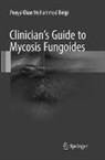 Pooya Khan Mohammad Beigi - Clinician's Guide to Mycosis Fungoides