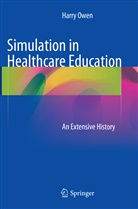 Harry Owen - Simulation in Healthcare Education