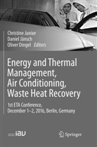 Oliver Dingel, Danie Jänsch, Daniel Jänsch, Christine Junior - Energy and Thermal Management, Air Conditioning, Waste Heat Recovery